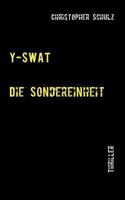 Y-SWAT I+II: Die Sondereinheit 3837054691 Book Cover