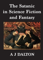 The Satanic in Science Fiction and Fantasy 1913387046 Book Cover