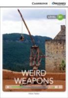 Weird Weapons Intermediate Book with Online Access 1107652006 Book Cover
