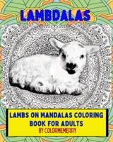 Lambdalas: Lambs on Mandalas Coloring Book for Adults B08C9CZ2T7 Book Cover