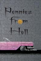 Pennies from Hell 1479268577 Book Cover