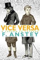 Vice Versa: A Lesson to Fathers 0140350675 Book Cover