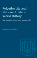 Polyethnicity and National Unity in World History 0802066437 Book Cover