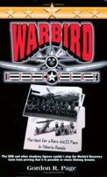 Warbird Recovery: The Hunt for a Rare WWII Plane in Siberia, Russia 0595354785 Book Cover