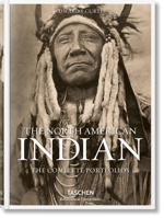 The North American Indians: The Complete Portfolios 089381492X Book Cover