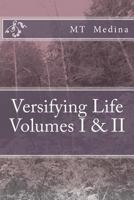 Versifying Life Volumes I & II 1973713896 Book Cover