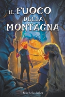Il fuoco della montagna B0BT753P9P Book Cover