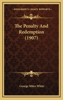 The Penalty And Redemption 1120913713 Book Cover