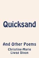 Quicksand: And Other Poems 1533314861 Book Cover