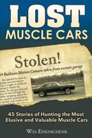 Lost Muscle Cars 1613255233 Book Cover