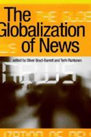 The Globalization of News 0761953876 Book Cover