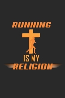 Running is my Religion: Lined notebook Run to your limit Perfect gift idea for Jogger, Marathon runners, sportsman and athlete 1702053172 Book Cover