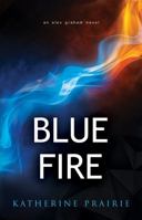 Blue Fire 099493775X Book Cover