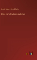 Blicke Ins Talmudische Judentum 3846025992 Book Cover
