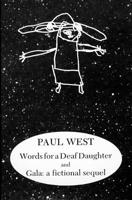 Words for a Deaf Daughter and Gala 1564780368 Book Cover