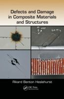 Defects and Damage in Composite Materials and Structures 1138073695 Book Cover