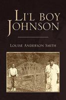 Li'l Boy Johnson 1450041612 Book Cover