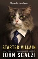 Starter Villain 0765389223 Book Cover