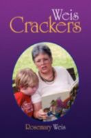 Weis Crackers 1436361834 Book Cover