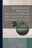 Methods and Results of Investigations on the Chemistry and Economy of Food 1021456977 Book Cover