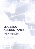 Learning Accountancy: The Novel Way 1443826758 Book Cover