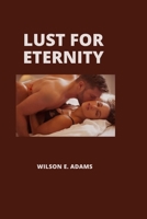 Lust for Eternity B0B6LNSMVS Book Cover