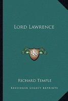 Lord Lawrence 1539866300 Book Cover