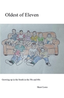 Oldest of Eleven B0GNBB4Y2Q Book Cover