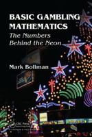 Basic Gambling Mathematics: The Numbers Behind the Neon 103241460X Book Cover