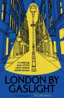 London By Gaslight 1919184287 Book Cover