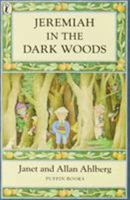 Jeremiah in the Dark Woods 0140328114 Book Cover