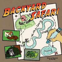Backyard Safari 1481217984 Book Cover