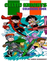 Celtic Knights Colouring Book 1326589407 Book Cover