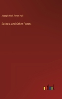 Satires, and Other Poems 1018224521 Book Cover