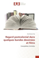 Regard postcolonial dans quelques bandes dessinées et films: Compilation d'articles 3841787347 Book Cover