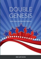 Double Genesis: Locke, Jesus, and American Populism 1387482408 Book Cover