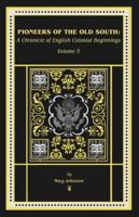 The Pioneers of the Old South B0G48MHNPZ Book Cover