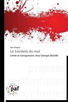 La Sainteta(c) Du Mal 3838179757 Book Cover