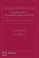 Gesellschaftliche Herausforderungen Des Rechts: Eigentum - Migration - Frieden Und Solidaritat 3848723018 Book Cover