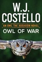 Owl of War 1675954178 Book Cover