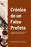 Cronica de un Falso Profeta 1387831461 Book Cover