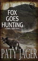 Fox Goes Hunting 1952447070 Book Cover