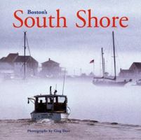 Boston's South Shore 1889833770 Book Cover