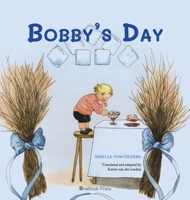 Bobby's Day 1998157091 Book Cover