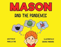 Mason and The Pandemic 1662902956 Book Cover