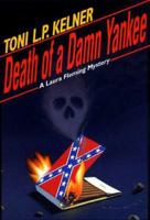 Death Of A Damn Yankee: A Laura Fleming Mystery 1575666863 Book Cover