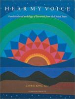 Hear My Voice: A Multicultural Anthology of Literature from the United States 0201818396 Book Cover