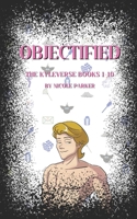 Objectified: Kyleverse Books 1-10 B0DVQ5BQC4 Book Cover