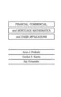 Financial, Commercial, and Mortgage Mathematics and Their Applications 0275921190 Book Cover