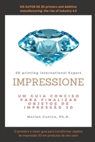 Impressione: Um guia conciso para finalizar objetos de impressão 3D B08GLSWWS2 Book Cover